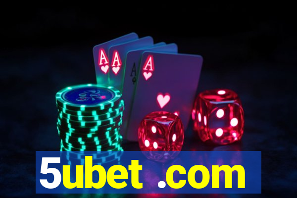 5ubet .com